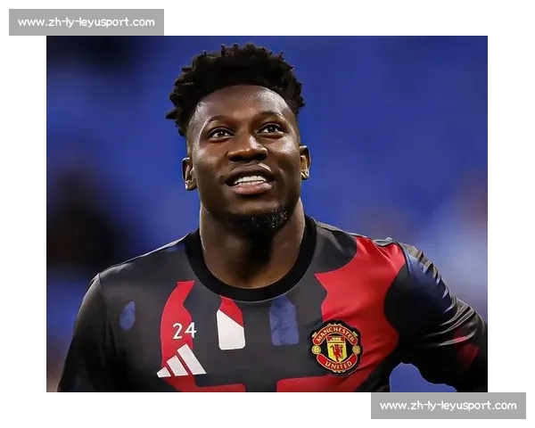 新未来城锁定布乌卡！门线新核登陆沙特，奥纳纳传闻尘埃落定